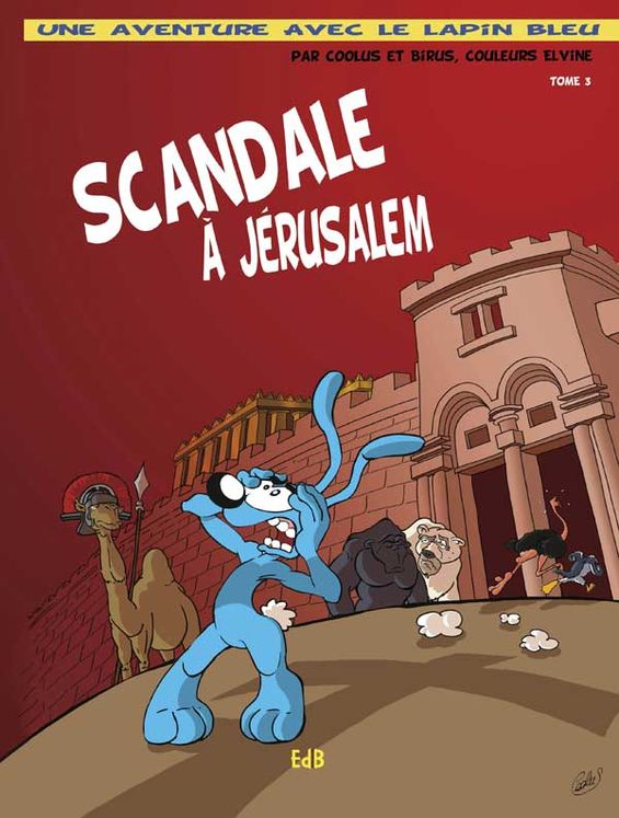 Scandale à Jérusalem - BD - T.3