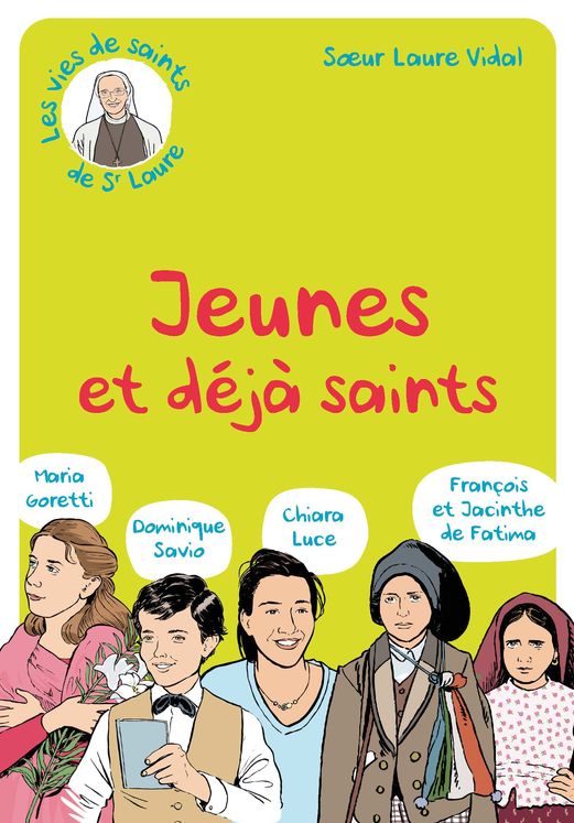 Jeunes et déjà saints