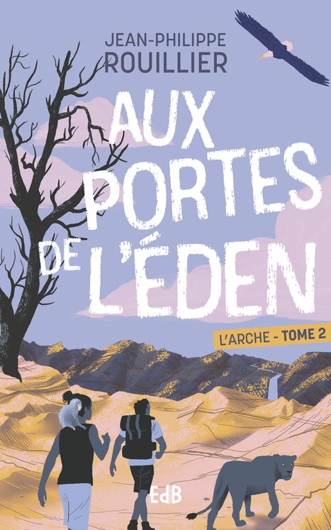 L´Arche Tome 2 - Aux portes de l´Éden