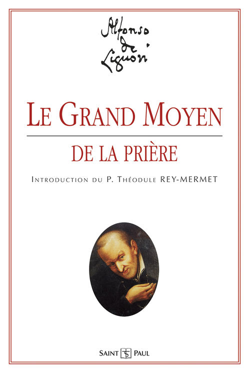 Le grand moyen de la prière