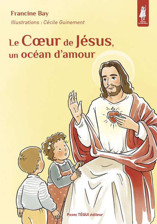 Le Coeur de Jésus, un océan d’amour - Petits Pâtres