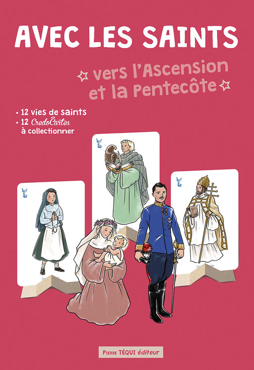 Avec les saints vers l´Ascension et la Pentecôte