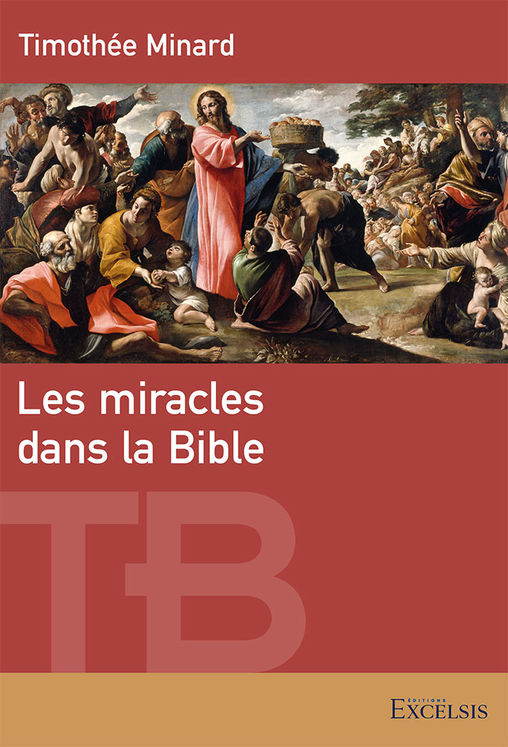 Les miracles dans la Bible