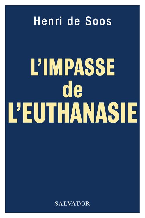 L´impasse de l´euthanasie