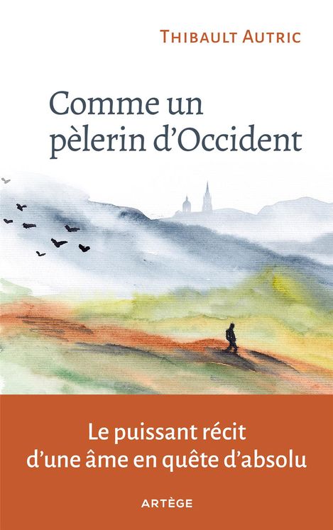 Comme un pèlerin d´Occident