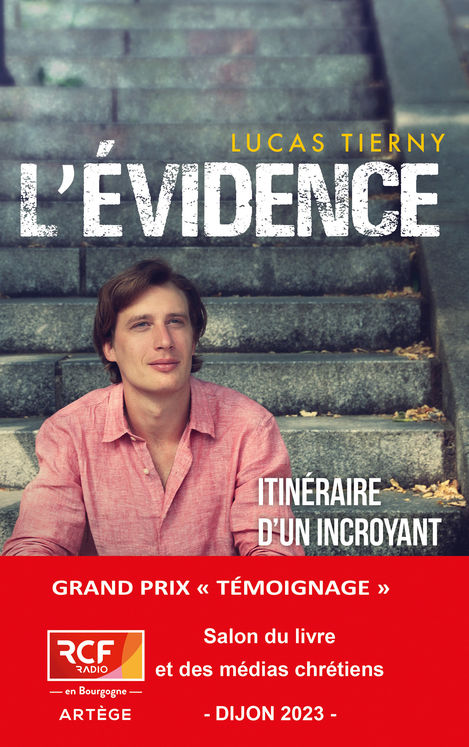 L´évidence - Itineraire d´un incroyant converti