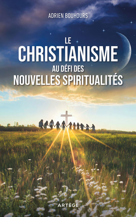 Le christianisme au defi des nouvelles spiritualités