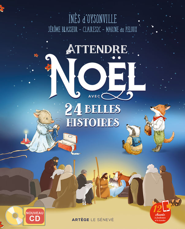 Attendre Noël avec 24 belles histoires (nouvelle édition)