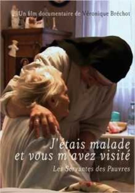 J´étais malade et vous m´avez visité - DVD