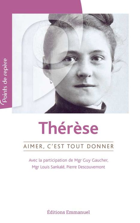 Thérèse, Aimer c´est tout donner