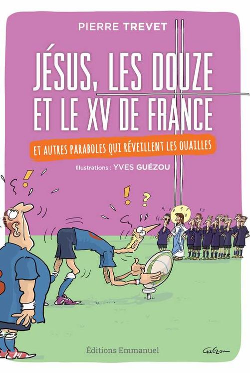 Jésus, les douze et le XV de France