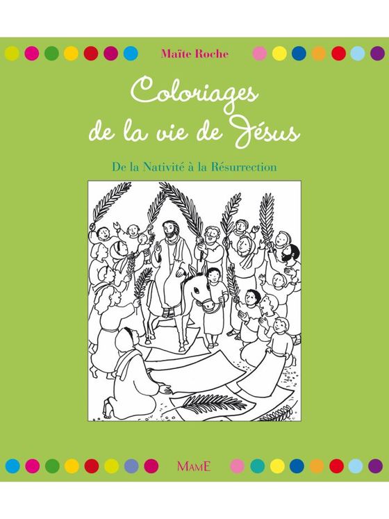 Coloriages de la vie de Jésus, de la Nativité à la Résurrection