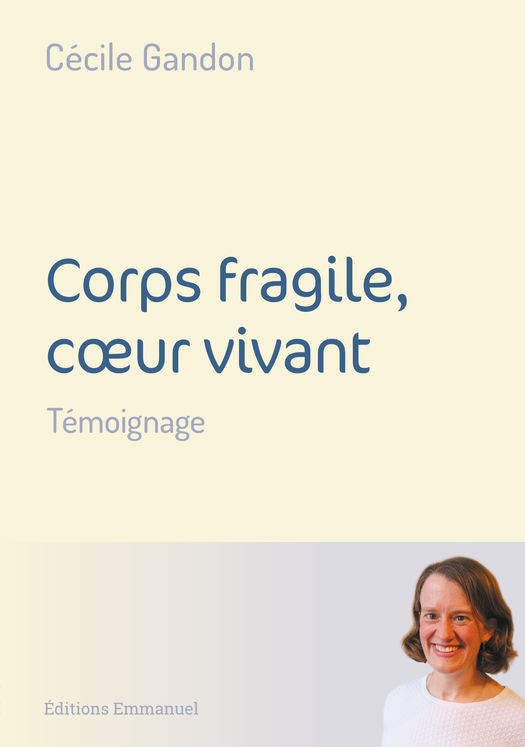 Corps fragile, coeur vivant