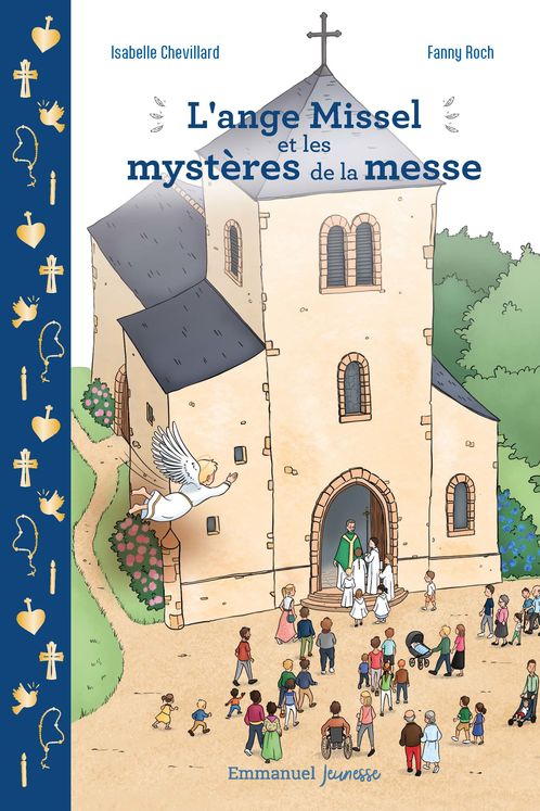 L´ange Missel et les mystères de la messe