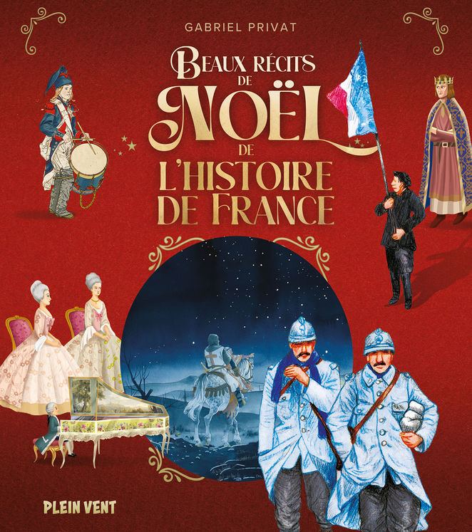 Beaux récits de Noël de l´histoire de France