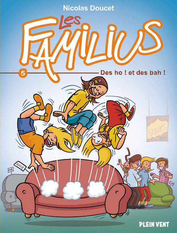 Les familius, des oh ! et des bah ! - tome 5