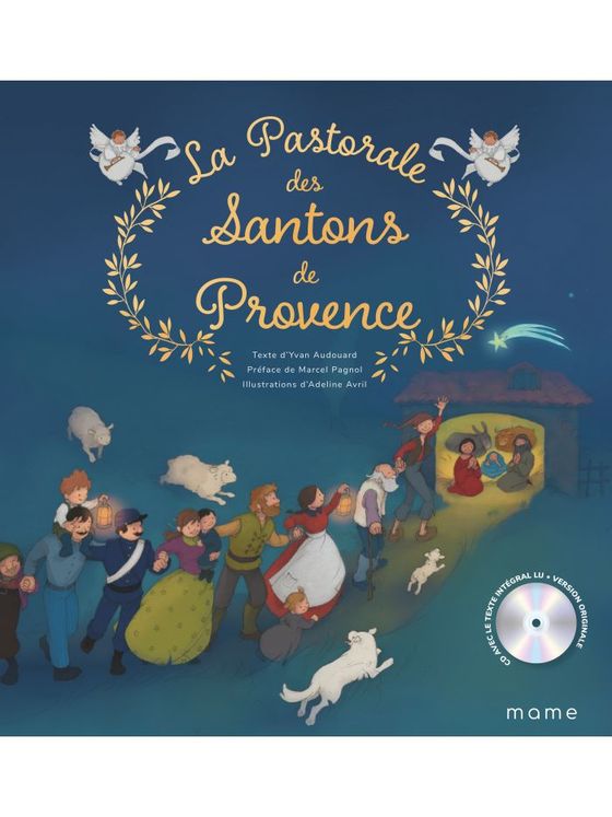 La Pastorale des Santons de Provence  (livre + CD du texte lu)