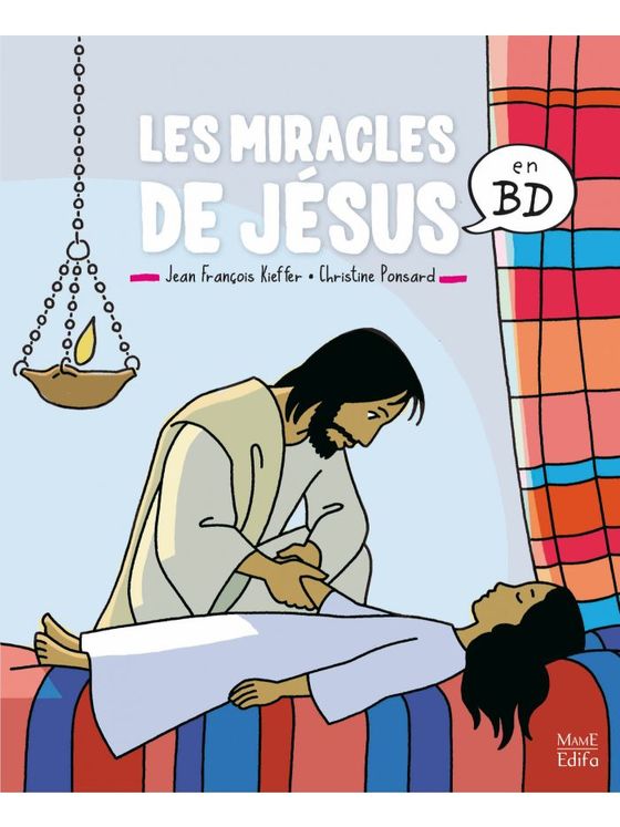 Les miracles de Jésus en BD