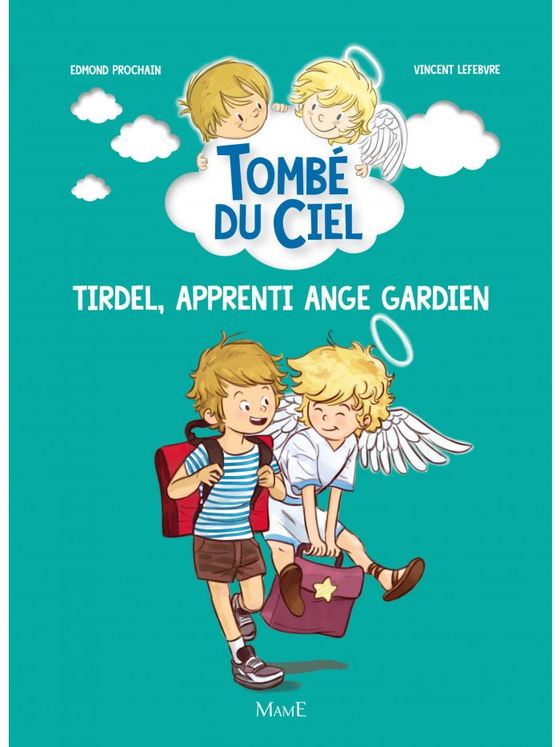 Tirdel, apprenti ange gardien - Tombé du ciel Tome 1