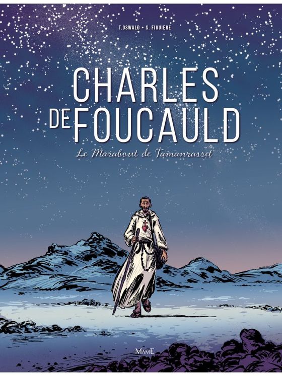 Charles de Foucauld,  Le marabout de Tamanrasset - BD