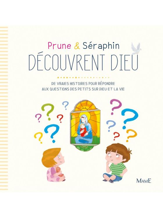 Prune et Séraphin découvrent Dieu