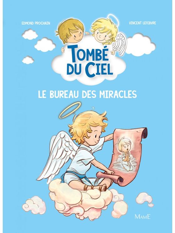 Le bureau des miracles - Tombé du ciel Tome 6