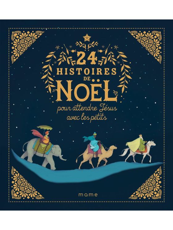 24 histoires de Noël pour attendre Jésus avec les petits - Nouvelle édition