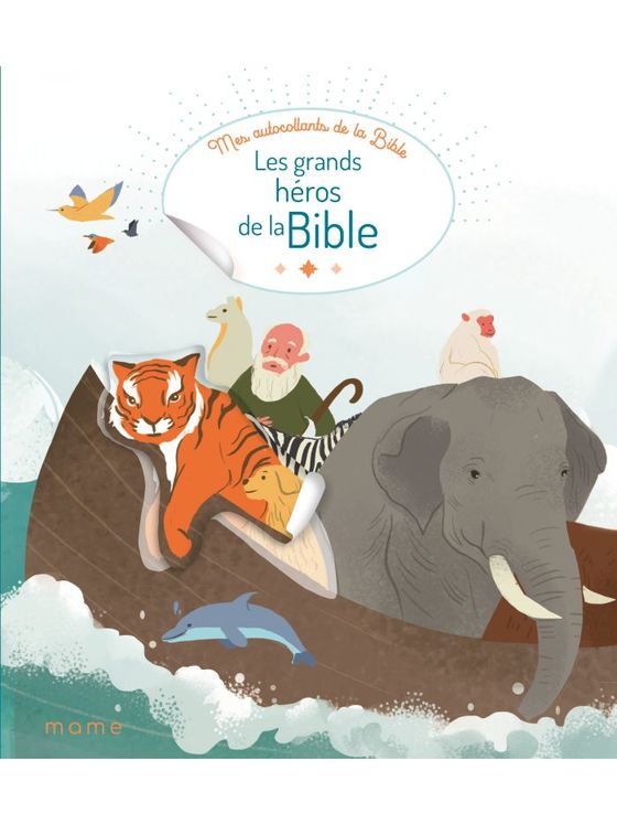 Les grands héros de la Bible