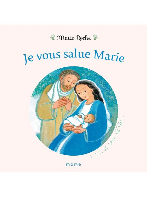 Je vous salue marie