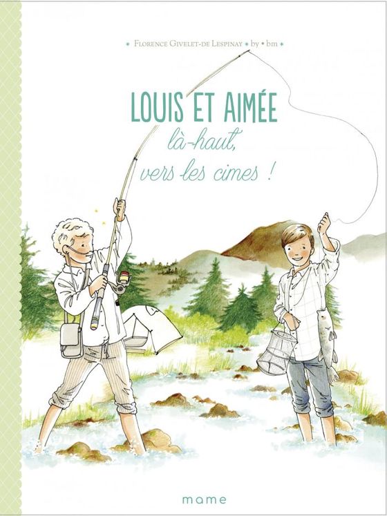 Louis et Aimée  la-haut - Vers les cimes !