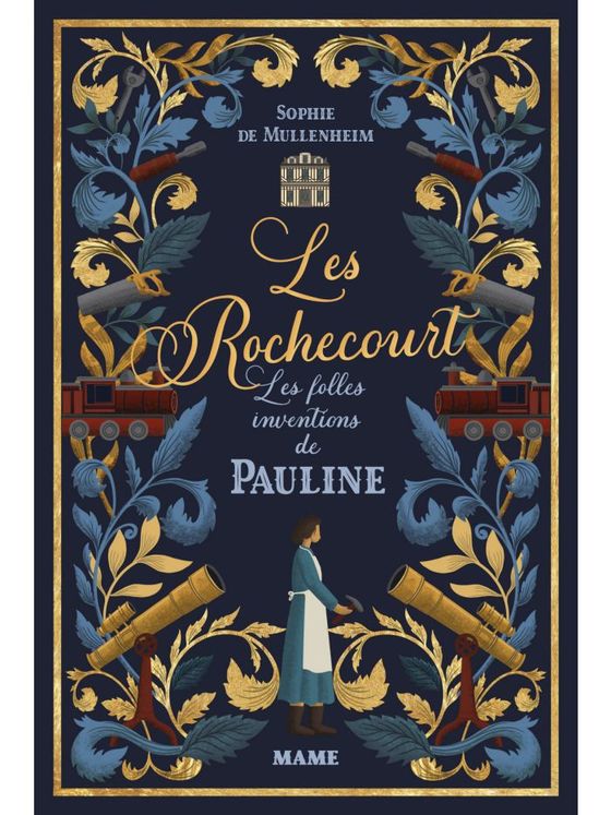 Les Rochecourt - Tome 1 Les folles inventions de Pauline