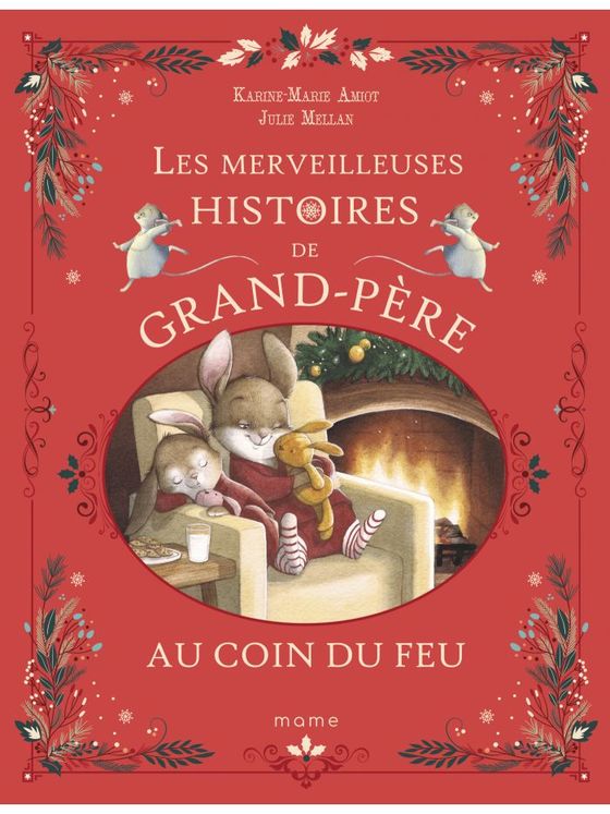 Les merveilleuses histoires de grand-pere au coin du feu - Tome 4