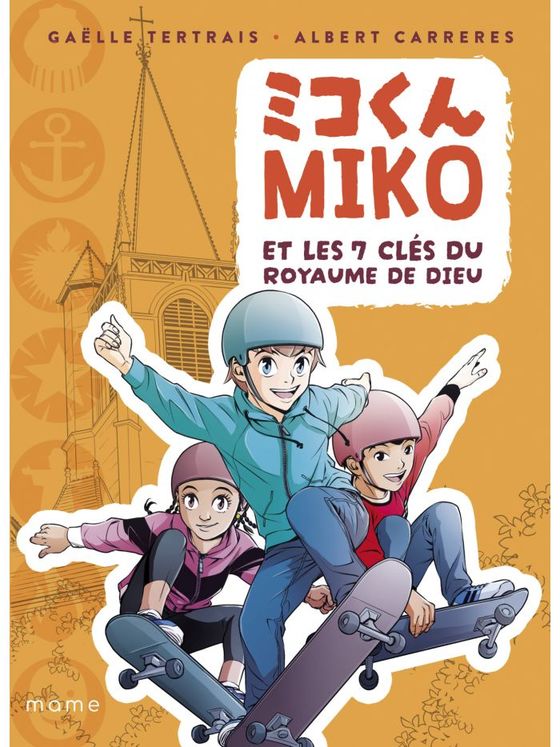 Miko et les 7 clés du royaume de Dieu