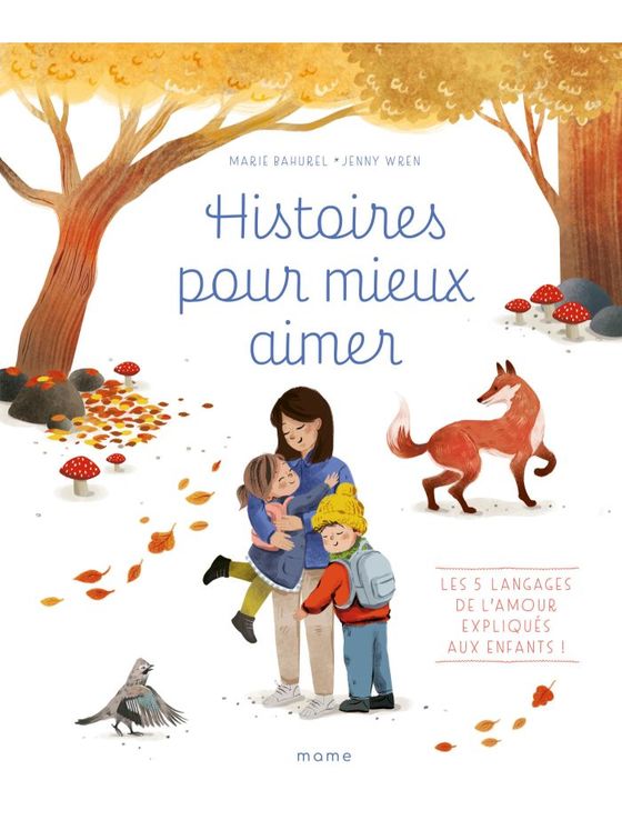 Histoires pour mieux aimer