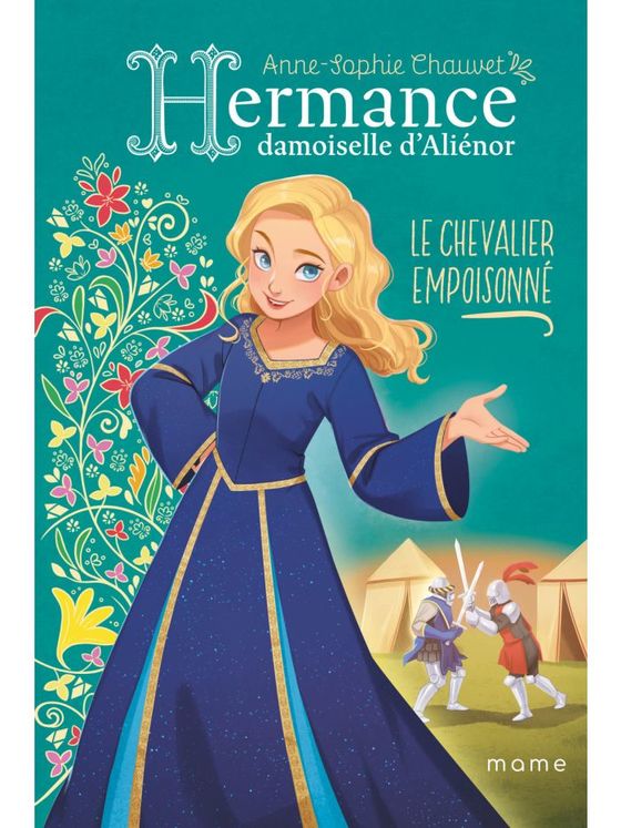 Hermance, damoiselle d´Aliénor - Les chevaliers empoisonnés, tome 2