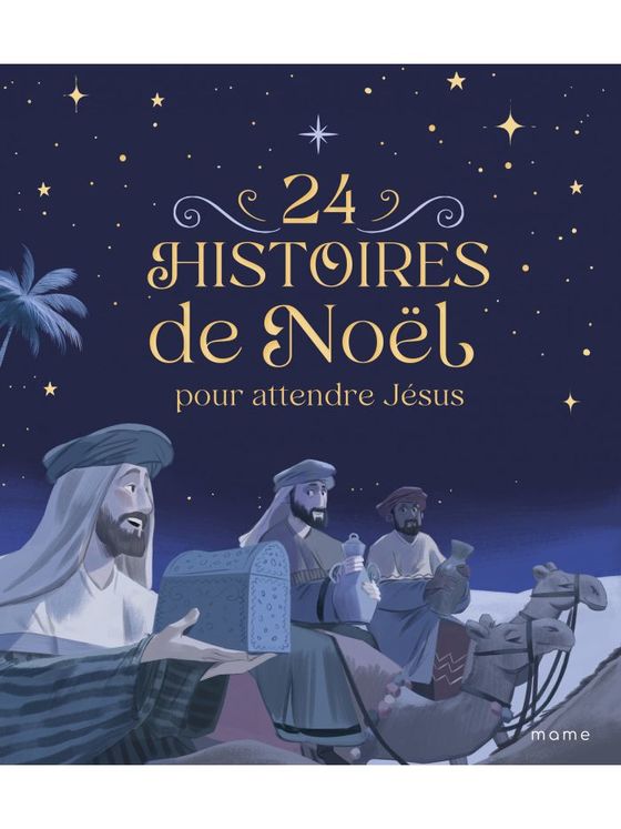 24 histoires de Noël pour attendre Jésus Nouvelle Edition