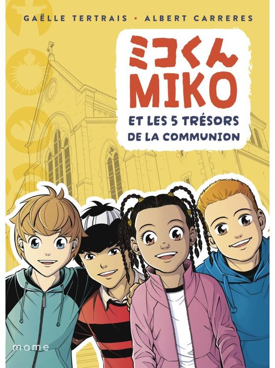 Miko et les 5 trésors de la communion - Tome 3