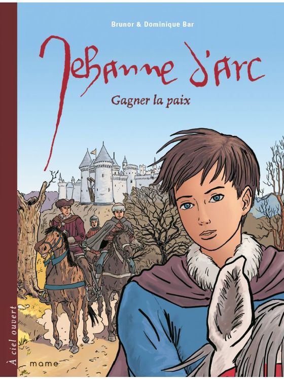 Jehanne d' Arc, gagner la paix BD