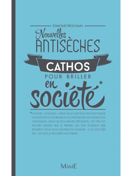 Nouvelles antisèches cathos pour briller en société