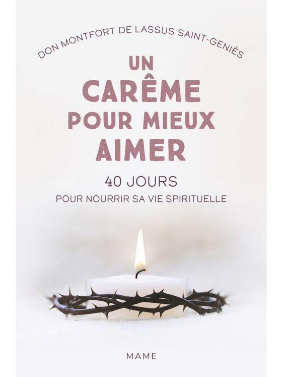 Un carême pour mieux aimer