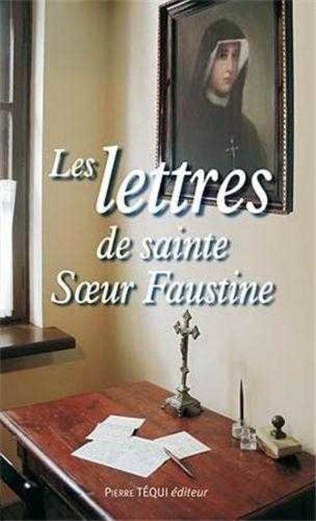 Les lettres de sainte Soeur Faustine