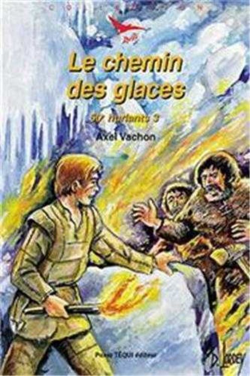 Les 50e hurlants 3  - Le chemin des glaces - Défi n° 26