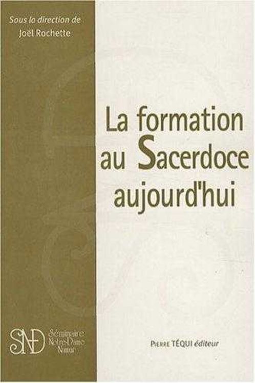 La formation au Sacerdoce aujourd´hui