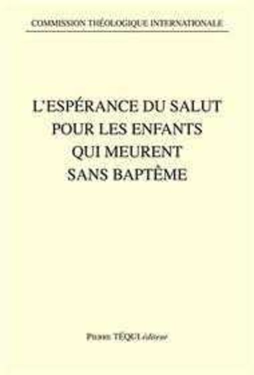 L´Espérance du salut pour les enfants qui meurent sans baptême