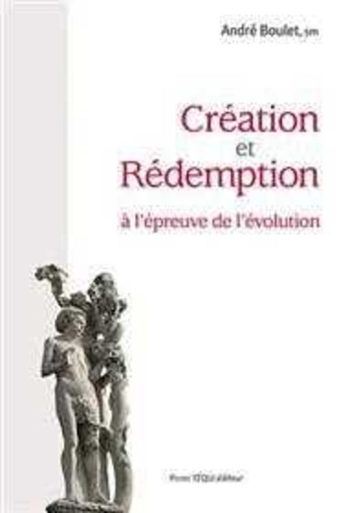 Création et Rédemption à l´épreuve de l´évolution