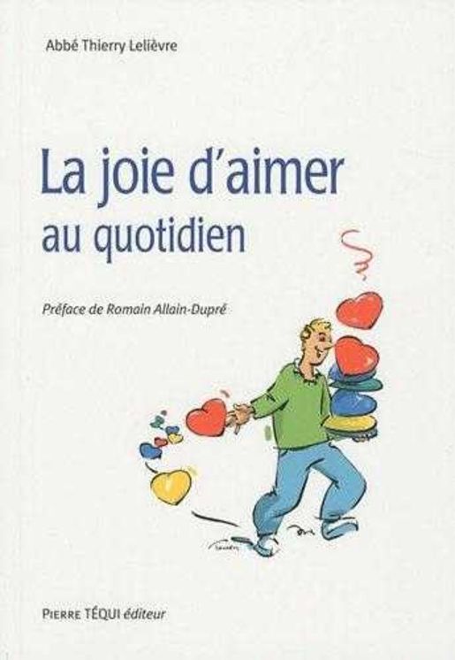 La joie d´aimer au quotidien