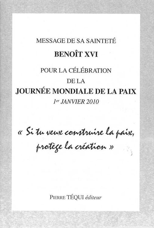 Message de S.S. Benoît XVI pour la célébration de la journée mondiale de la Paix - 1er janvier 2010