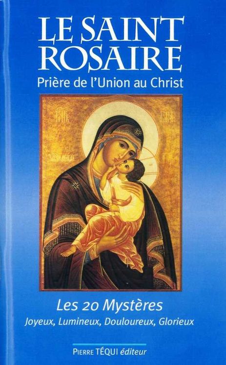 Le saint rosaire, prière de l´union au Christ