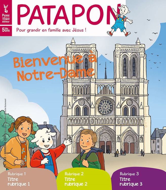 Patapon Novembre 2024 N°522 - Bienvenue à Notre-Dame