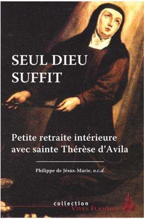 Seul Dieu suffit - Vives Flammes